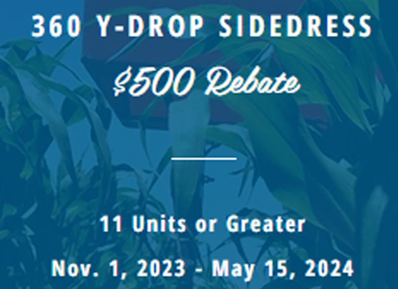 360 Y-DROP Sidedress Rebate