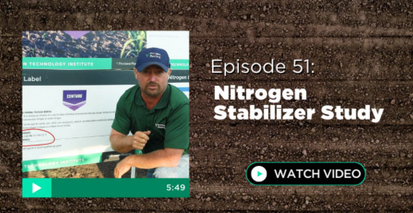 Episode 51: Nitrogen Stabilizer Study