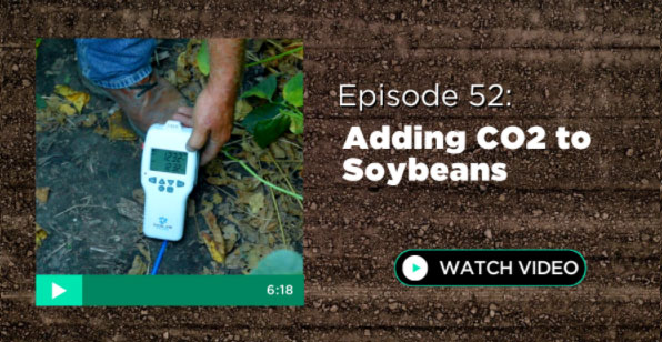 Episode 52: Adding CO2 to Soybeans